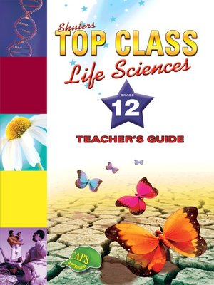 cover image of Top Class Lifsciences Grade 12 Teacher's Guide